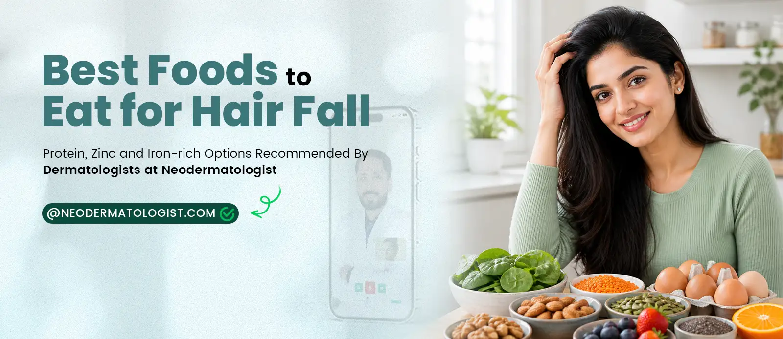 Know which are the best foods to eat for hair fall - Dermatologist Guideline By Neodermatologist
