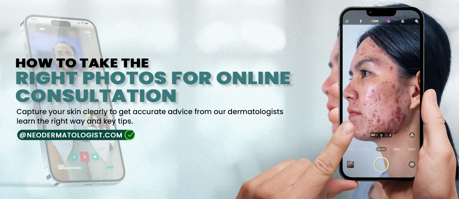 How to Take the Right Photos for Online Consultation 