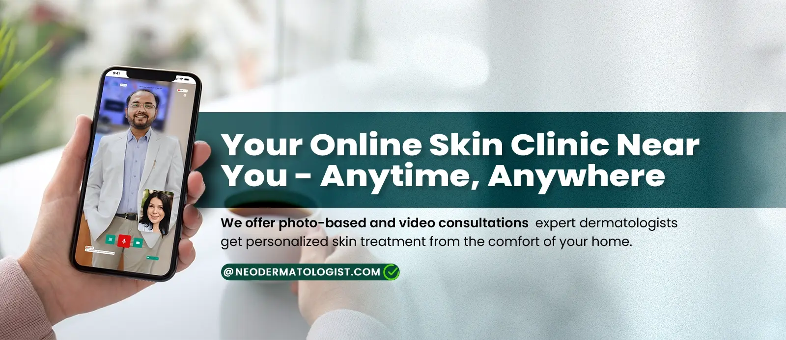 आपके पास ऑनलाइन स्किन क्लिनिक - नियोडर्मेटोलॉजिस्ट पर एक क्लिक में त्वचा विशेषज्ञ से परामर्श लें