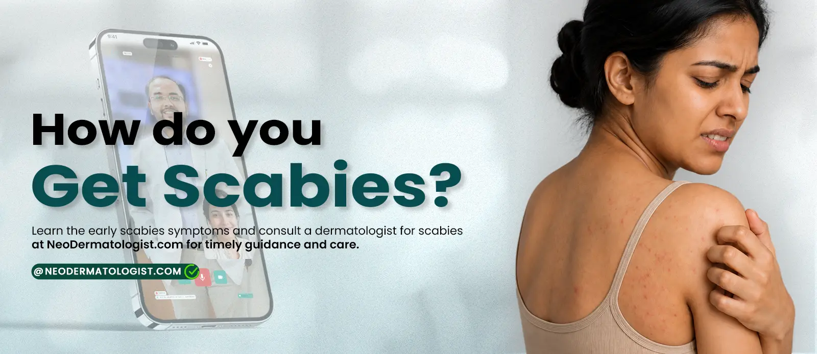 Learn how do you get scabies, recognize early scabies symptoms, and consult a dermatologist online for scabies for expert diagnosis and treatment.