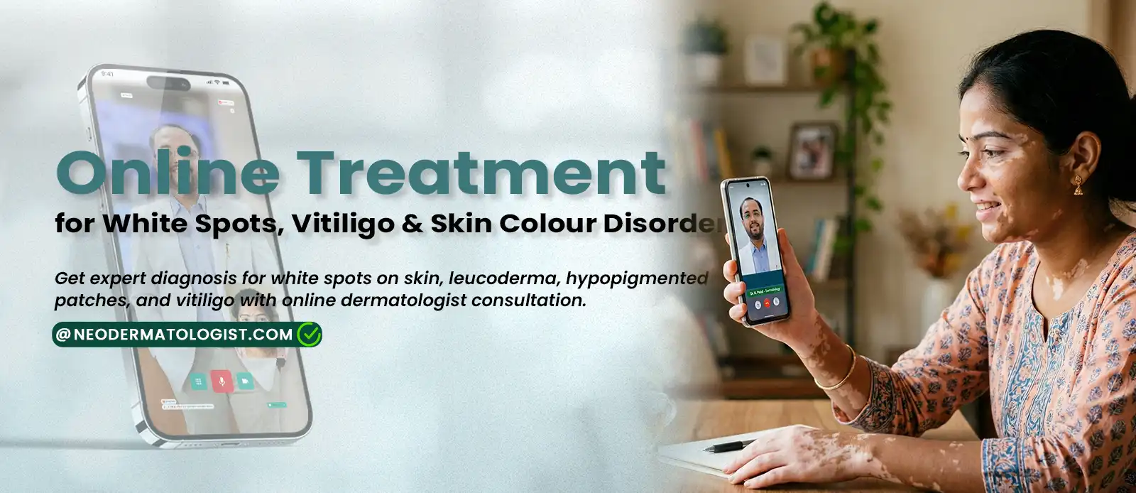 Online Treatment for White Spots, Vitiligo & Skin Colour Disorders By Dr.Ruchir Shah at Neodermatologist
