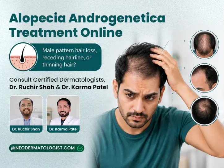 Neodermatologist पर सर्टिफाइड डर्मेटोलॉजिस्ट द्वारा पुरुषों में बालों के झड़ने (मेल पैटर्न हेयर लॉस), हेयरलाइन पीछे हटने या बालों के पतले होने की समस्या (एलोपेसिया एंड्रोजेनेटिका) का ऑनलाइन इलाज।